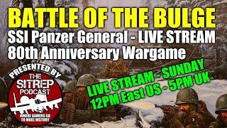 Classic "Panzer General" Live Stream Wargame - Battle of the Bulge 80th Anniversary