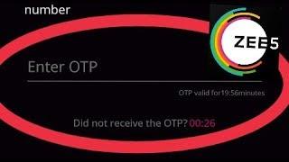 Zee5 || Confirmation And Verification Code Problem Solve (OTP)