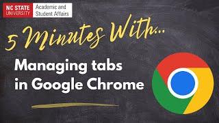 Managing Google Chrome Tabs