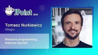 Tomasz Nurkiewicz —  Reactive programming  lessons learned