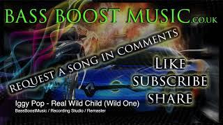 Iggy Pop - Real Wild Child - Wild One - Remaster (BassBoostMusic)