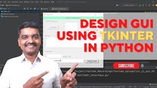 How To Design GUI Using Tkinter in Python | gui python