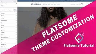 Flatsome Theme Customization - Flatsome Theme Tutorial