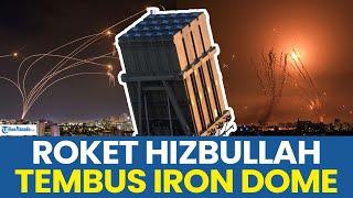 Iron Dome IDF Tak Bisa Bendung Roket Hizbullah dan Rudal Al Quds | Situs Vital Israel Digempur