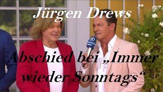 Jürgen Drews Abschied (Immer wieder Sonntags) 28.08.2022