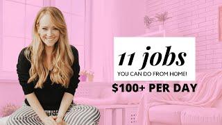 11 Legit Work At Home Jobs That Pay $100+ Per Day!