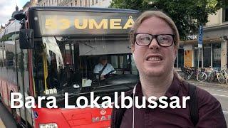 Stockholm till Umeå Med bara lokalbussar