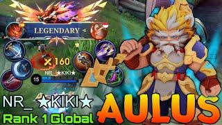 HYPERCARRY Aulus Legendary Gameplay - Top 1 Global Aulus by NR_ KIKI - Mobile Legends