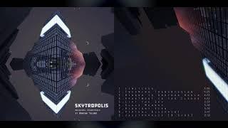 Skytropolis Original Soundtrack by Adrian Talens (FULL ALBUM)
