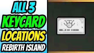 All 3 Keycard Locations on Rebirth Island (Where & How To Use Keycards) Warzone