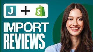 Judge.me Import Reviews: How To Add Reviews On Shopify Store (2024)