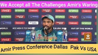 Muhammad Amir Press Conference In Dallas Pakistan Vs USA T20 World Cup 2024 in USA