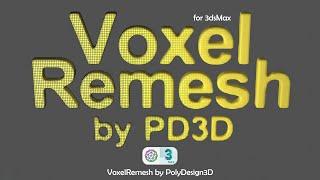 Voxel Remesh Plugin | for 3dsMax