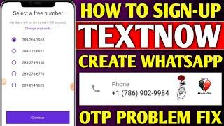 TextNow is unavailable in your country problem 2024 | How to create textnow account 2024