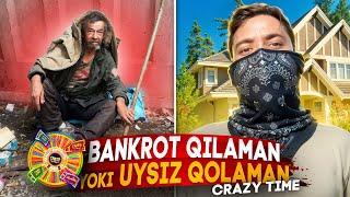 BANKROT QILAMAN YOKI UYSIZ QOLAMAN CRAZY TIME HAFTA ZANOSI