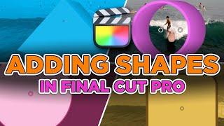 Final Cut Pro Tutorial | How to add shapes