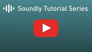 Soundly Tutorial #6 - Your Local Libraries