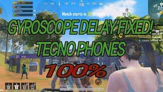 PUBG MOBILE Gyro delay fixed on Tecno Phones 100%