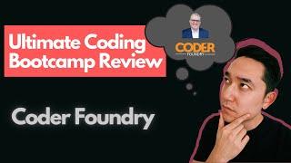 The ULTIMATE Coding Bootcamp Review - Coder Foundry