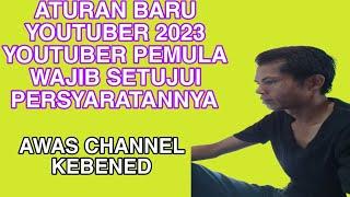 WASPADA ATURAN TERBARU YOUTUBE 2023