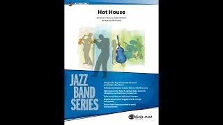 Hot House, by Tadd Dameron / arr. Mike Kamuf - Score & Sound