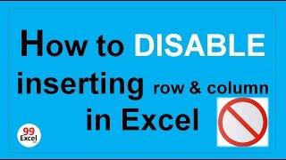 how to disable inserting row and column in excel