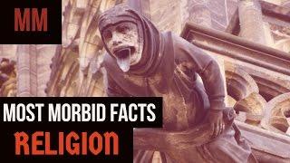 Religion (Most Morbid Facts) #2