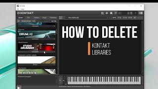 How to remove Kontakt library | Delete Kontakt Libraries