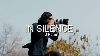 IN SILENCE |  RUMI | ALY SULTAN | MD TAUFIKUR RAHMAN