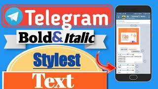 How To Bold And Stylish Text Telegram Messenger Telegram.How To Type & Write Bold/Italic On Telegram