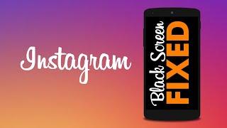 How to fix Instagram opening a black screen | Insta black screen | Instagram feed black screen.