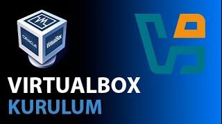 VirtualBox Nasıl İndirilir Kurulur 2024 (VirtualBox 7.1)