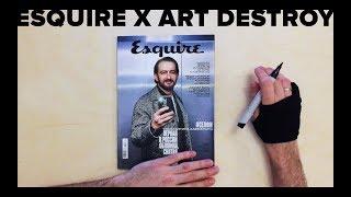 Esquire X art destroy