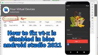 How to fix vt-x is disabled in bios android studio Error