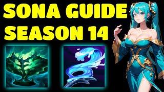 Ultimate Sona Guide Season 14 With Her Broken Build Updated for 14.12