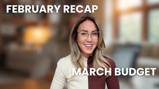 What I Spent in February | March Budget Review