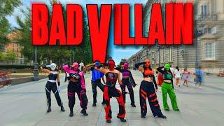 [ KPOP IN PUBLIC in SPAIN ] BADVILLAIN - 'BADVILLAIN' | COVER by EPSILON