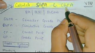 #vbu|Calculate your CGPA, SGPA & OVERALL %|  B.A| B.Sc|B.Com/Any University