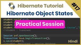#17. Hibernate Objects States Practical Session