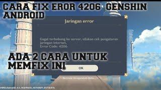 CARA FIX ERROR GENSHIN IMPACT CODE 4206