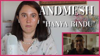 Andmesh "Hanya Rindu" | Reaction Video