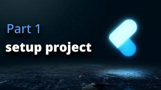 آموزش پروژه محور فلاتر پیشرفته | Setup Project - part 1 | Flutter Course A