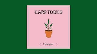 CARRTOONS - Homegrown (Full Album)