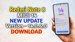 Redmi Note 8 Miui 14 New Update Version - 14.0.6.0 Download & Install Now !