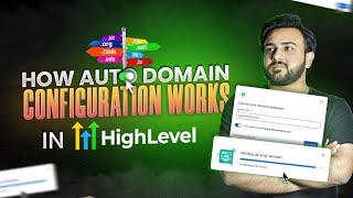 How Auto Domain Configuration Works in Go Highlevel | Step-by-Step Guide