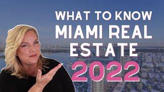 What's Happening Now In The Miami Real Estate Market 2022?