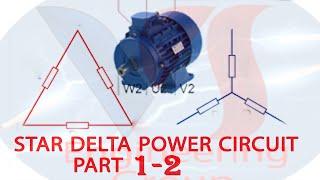 STAR DELTA POWER CIRCUIT (part 1)