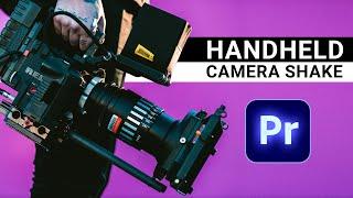 REAL HANDHELD Camera PRESETS for Premiere Pro