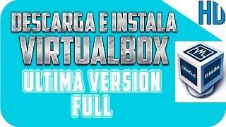 Como Descargar e Instalar VirtualBox Ultima version para Windows 7/8 32 y 64 BITS