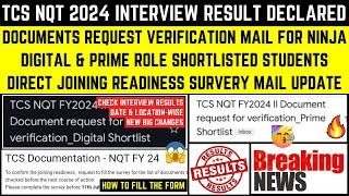 FINALLY TCS NQT 2024 INTERVIEW RESULT OUT | SELECTION & REJECTION MAIL | DOCUMENTS & JOINING SURVEY